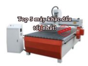 5 dòng máy khắc tốt nhất hiện nay